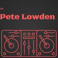 Dj Pete Lowden